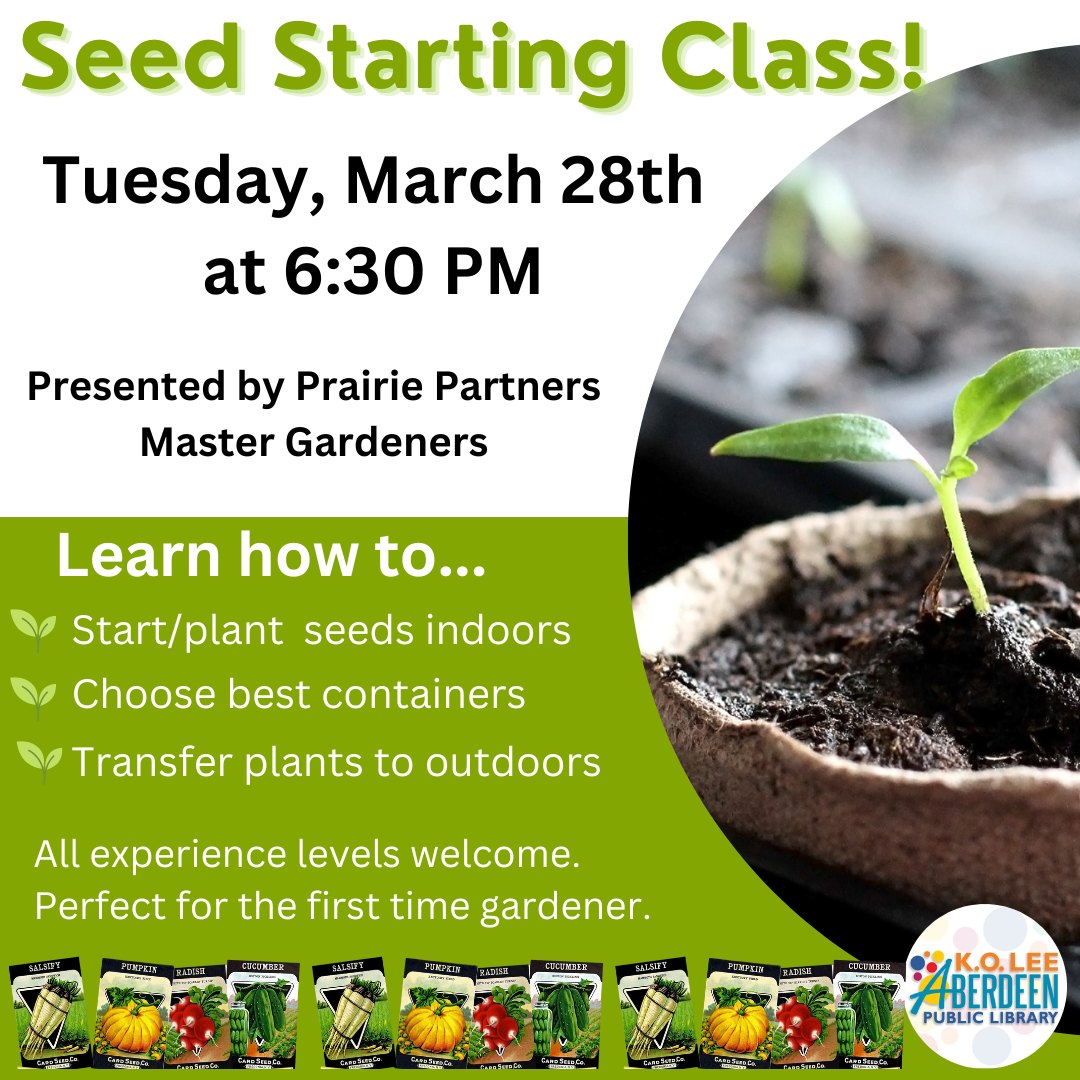 Seed Starting Class! | Aberdeen Area Convention & Visitors Bureau