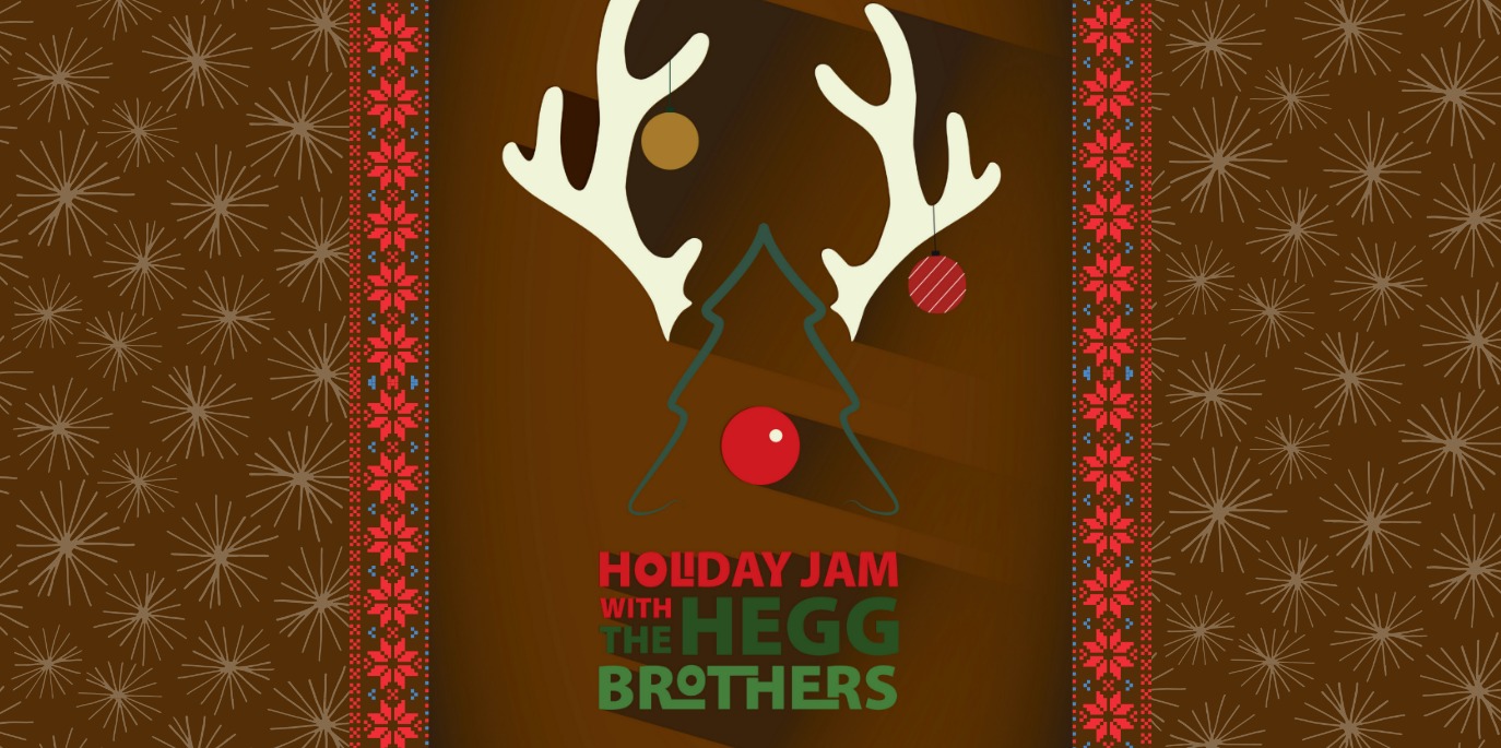 Holiday Jam With The Hegg Brothers Aberdeen Area Convention